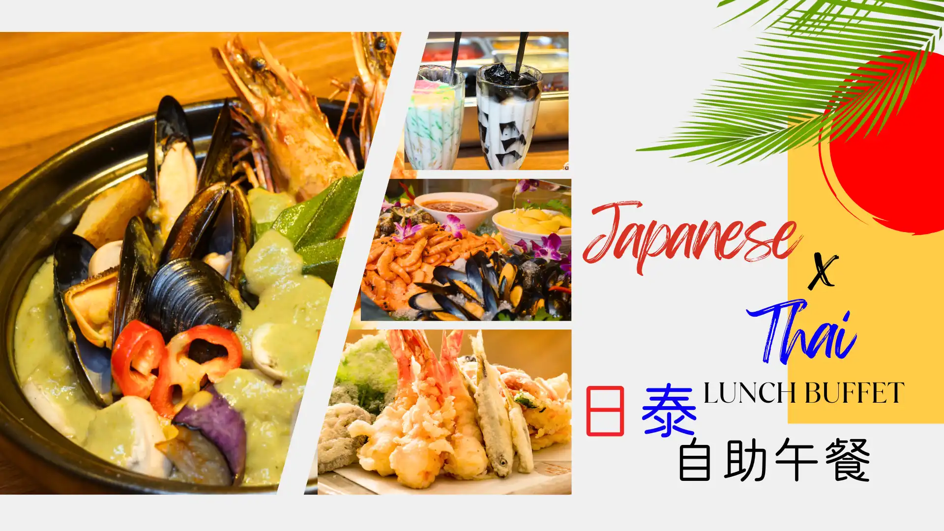 Japanese x Thai Lunch Buffet