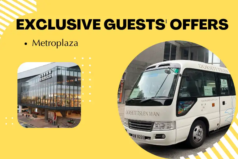 Exclusive guest offers by Dorsett Tsuen Wan.